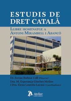 estudis de dret catala-ferran badosa coll-m. esperança ginebra i molins-mª elena lauroba lacasa-9788418780349