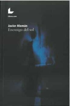 enemigo del sol-javier aleman-9788418913549