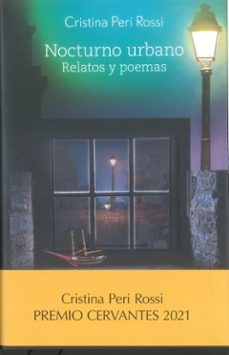 nocturno urbano. relatos y poemas (premio cervantes 2021)-9788418979149