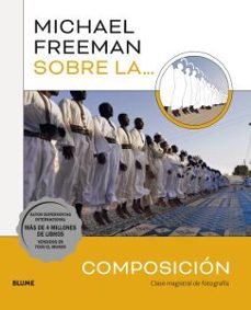 michael freeman sobre la composicion (ebook)-michael freeman-9788419094902