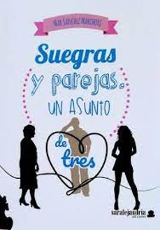 suegras y parejas-mar sanchez marchori-9788419104649