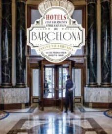 hotels i establiments emblematics a barcelona-9788419239549