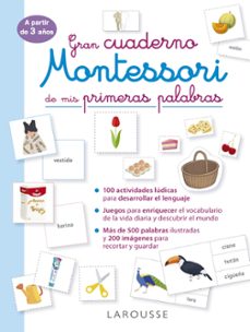 gran cuaderno montessori de mis primeras palabras-9788419250049