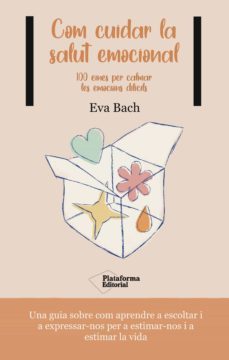 com cuidar la salut emocional (ebook)-eva bach-9788419271549