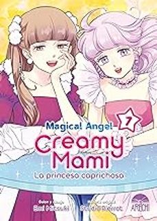 magical angel creamy mami: la princesa caprichosa nº 7-9788419296849