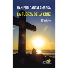 la fuerza de la cruz-raniero cantalamessa-9788419307149