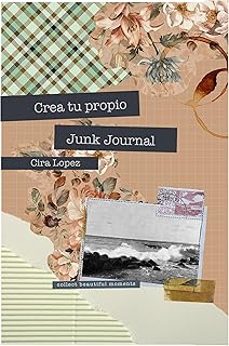 cuaderno creativo: crea tu propio junk journal-cira lopez-9788419434449