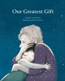 our greatest gift-jose carlos roman-9788419464149