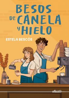 besos de canela y hielo (ebook)-bescós estela-9788419478849