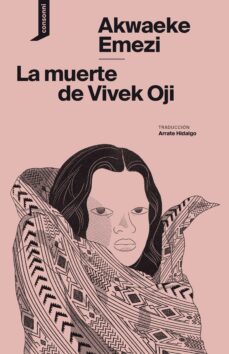la muerte de vivek oji (ebook)-akwaeke emezi-9788419490049