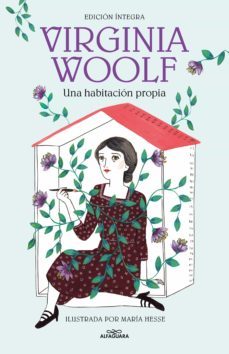 una habitacion propia (edicion integra e ilustrada) (coleccion alfaguara clasicos) (ebook)-virginia woolf-9788419507549