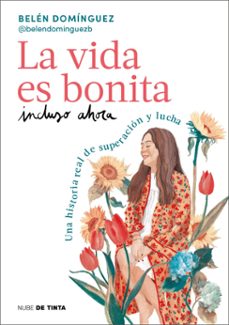 la vida es bonita incluso ahora (ebook)-9788419514349