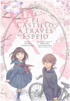 el castillo a traves del espejo 5-tomo taketomi-9788419536549