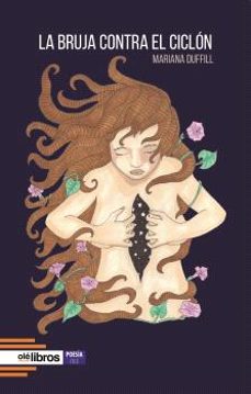 la bruja contra el ciclon-mariana duffill gavito-9788419589149