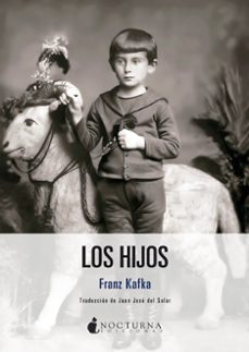 los hijos-franz kafka-9788419680549