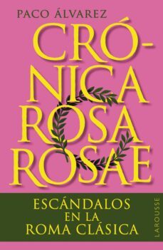 cronica rosa rosae (ebook)-paco alvarez-9788419739049
