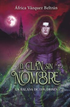 el clan sin nombre 3: la balada de los dioses-9788419740649