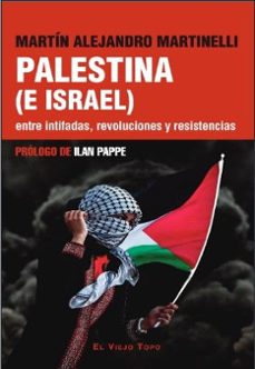 palestina e israel-martin alejandro martinelli-ilan pappe-9788419778949