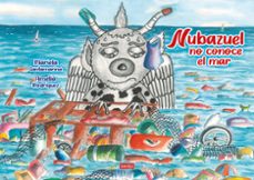 nubazuel no conoce el mar-mariela santamaria-9788419793249