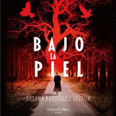 bajo la piel (audiolibro)-susana rodriguez lezaun-9788419883049