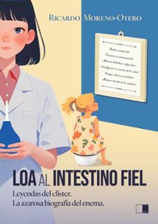 loa al intestino fiel-ricardo moreno otero-9788419933249