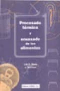 proceso termico y envasado de los alimentos-a. g. j. rees-9788420007649