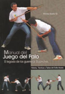 manual del juego del palo-alfonso acosta gil-9788420305349
