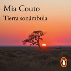 tierra sonámbula-mia couto-9788420462349