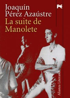 la suite de manolete (premio unicaja de novela fernando quiñones)-9788420647449