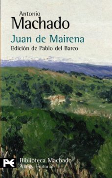 juan de mairena: sentencias, donaires, apuntes y recuerdos de un profesor apocrifo (edicion de pablo del barco) (biblioteca machado)-9788420649849