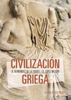civilizacion griega (ebook)-david hernandez de la fuente-raquel lopez melero-9788420691749