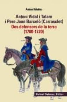 antoni vidal i talarn i pere joan barcelo (carrasclet)-antoni muñoz-9788423208449