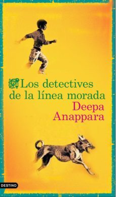 los detectives de la linea morada-deepa anappara-9788423358649