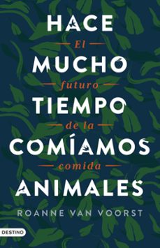 hace mucho tiempo comiamos animales-roanne van voorst-9788423362349