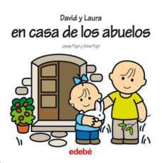david y laura en casa de los abuelos-9788423674749