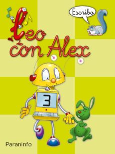 leo con alex 3. escribo (pauta) (educacion infantil)-carmen calvo-9788424182649