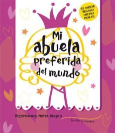 mi abuela preferida del mundo (libro-juego)-9788424643249