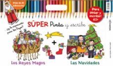 super pinta y escribe las navidades y los reyes magos-9788424649449