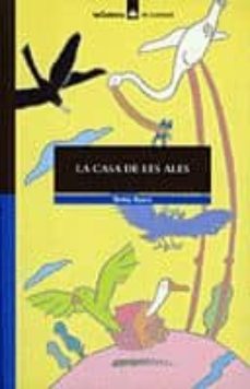 la casa de les ales-9788424682149
