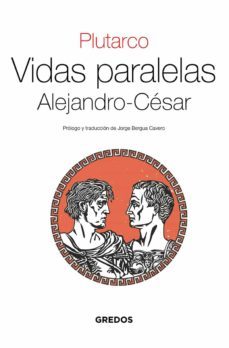 vidas paralelas. alejandro-cesar-9788424939649