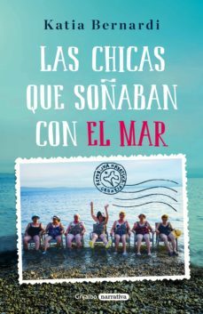 las chicas que soñaban con el mar (ebook)-katia bernardi-9788425356049