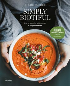 simply biotiful (edicion actualizada)-chloe sucree-9788425368349