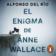 el enigma de anne wallace (audiolibro)-alfonso del rio-9788425371349