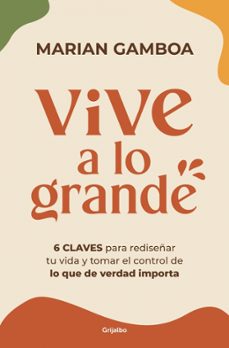 vive a lo grande-marian gamboa-9788425372049