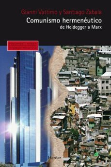 comunismo hermenéutico (ebook)-gianni vattimo-santiago zabala-9788425429149