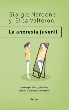 la anorexia juvenil (ebook)-giorgio nardone-elisa valteroni-9788425442049