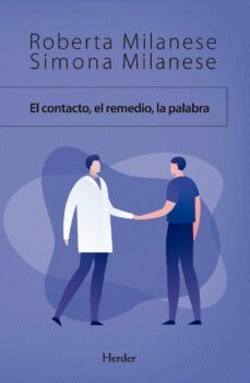 el contacto, el remedio, la palabra (ebook)-roberta milanese-simona milanese-9788425443749
