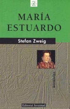 maria estuardo (9ª ed.)-stefan zweig-9788426108449
