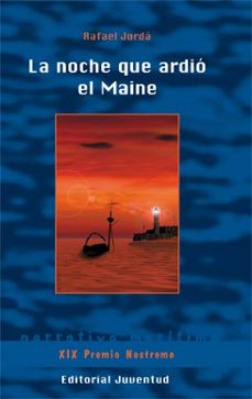 la noche que ardio el maine-rafael jorda-9788426143549