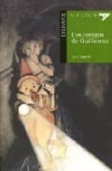 los amigos de guillermo-carlo frabetti-9788426362049